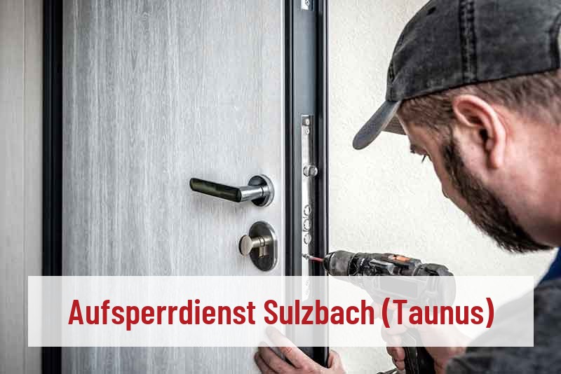 Aufsperrdienst Sulzbach (Taunus)
