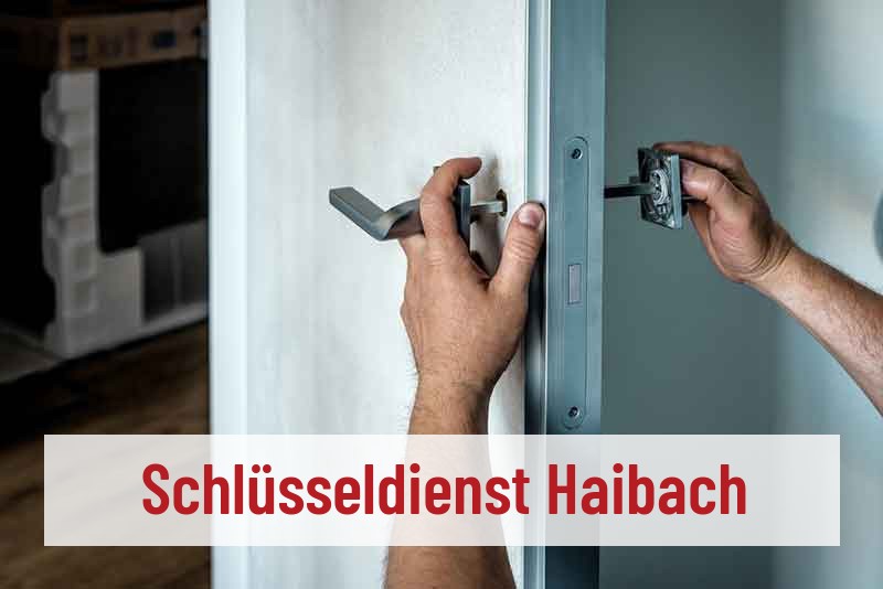 Schlüsseldienst Haibach