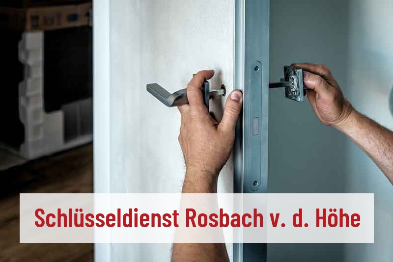 Schlüsseldienst Rosbach v. d. Höhe